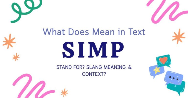 SIMP Meaning in Slang: What Does SIMP Stand For?