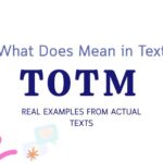 What Does TOTM Mean in Text? Real Examples from Actual Texts