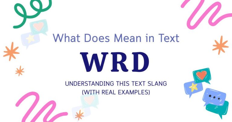 What Does WRD Mean in Text? A Simple Guide