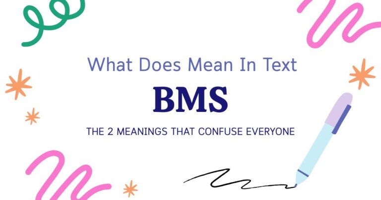 BMS Meaning in Text: The 2 Meanings That Confuse Everyone