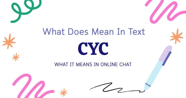 CYC Meaning in Text: What It Means in Online Chat