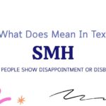 SMH Meaning in Text: How People Show Disappointment or Disbelief