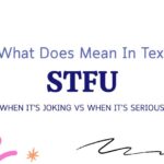 STFU Meaning in Text: When It’s Joking vs When It’s Serious