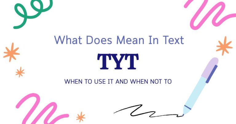 TYT Meaning in Chat: When to Use It and When Not To