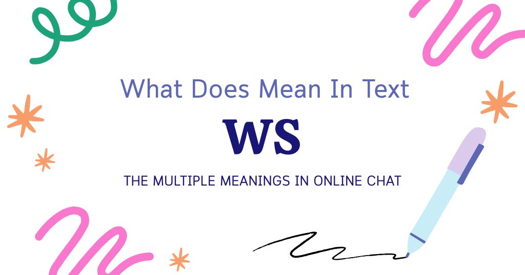 WS Meaning in Text: The Multiple Meanings in Online Chat
