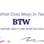 BTW Meaning in Text: Why Everyone Uses It (And When You Shouldn't)