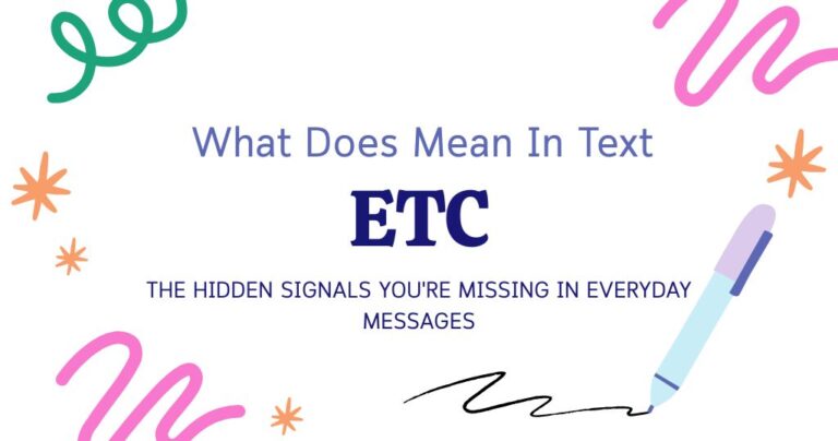 ETC Meaning in Text: The Hidden Signals You're Missing in Everyday Messages