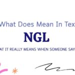 NGL Meaning in Text: What It Really Means When Someone Says It