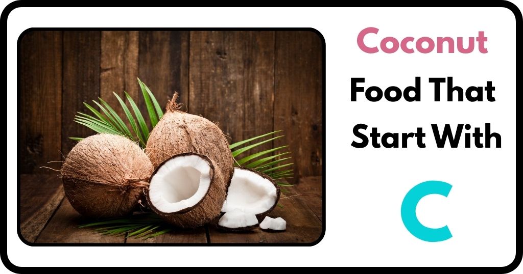 Coconut Start With C
